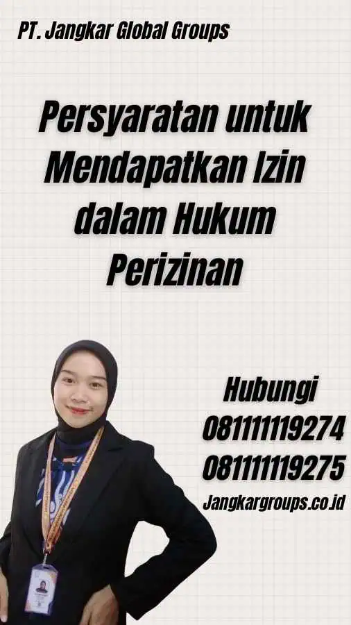 Persyaratan untuk Mendapatkan Izin dalam Hukum Perizinan