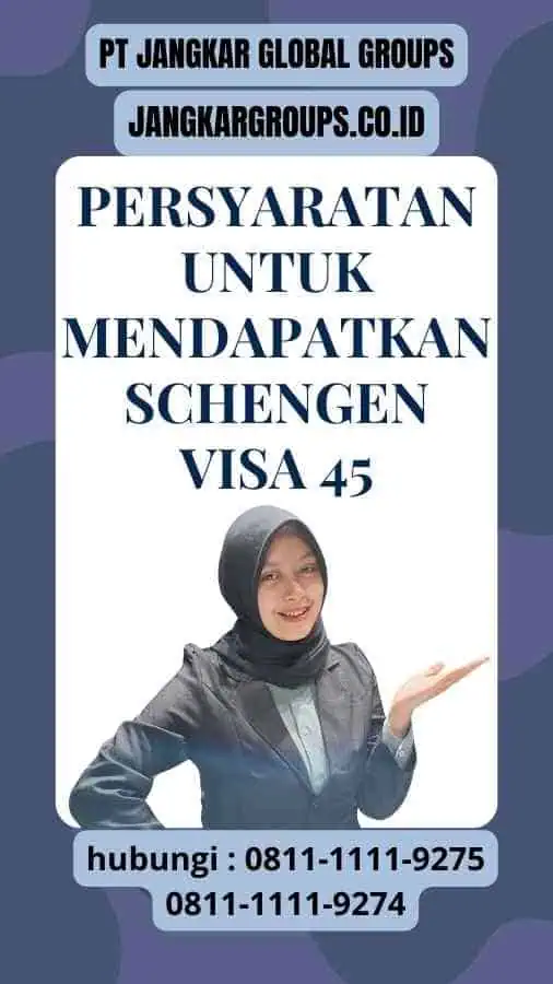 Persyaratan untuk Mendapatkan Schengen Visa 45