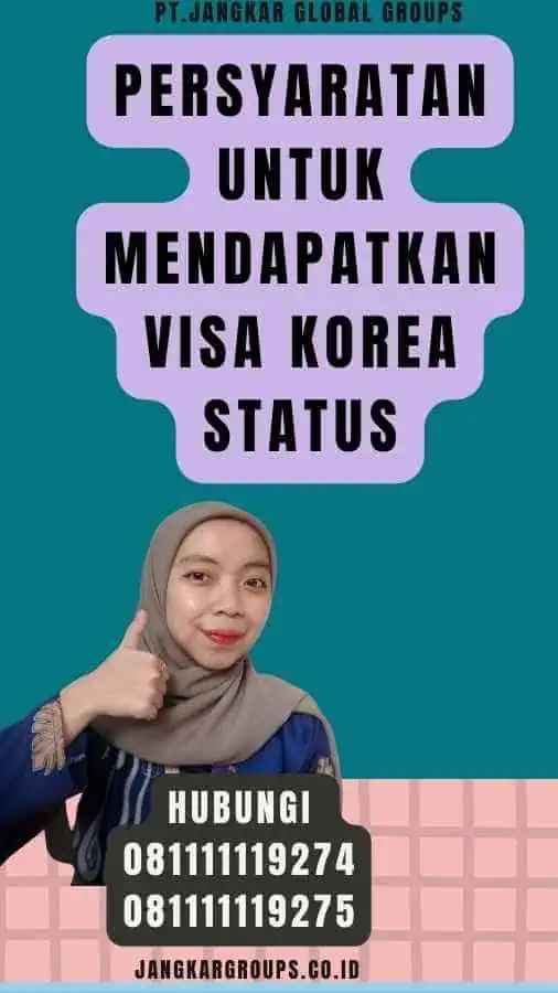 Persyaratan untuk Mendapatkan Visa Korea Status