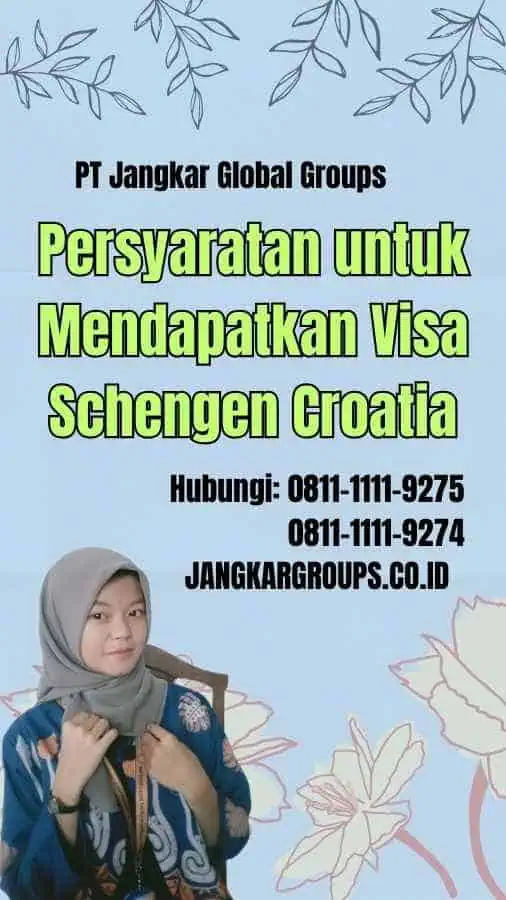 Persyaratan untuk Mendapatkan Visa Schengen Croatia