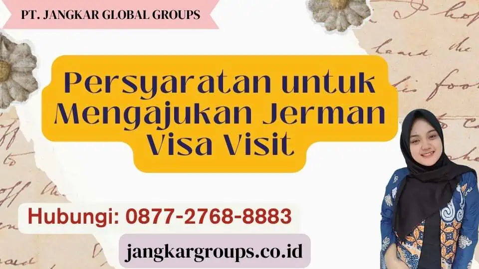 Persyaratan untuk Mengajukan Jerman Visa Visit