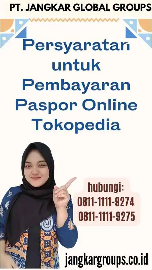 Persyaratan untuk Pembayaran Paspor Online Tokopedia