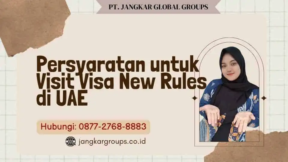 Persyaratan untuk Visit Visa New Rules di UAE