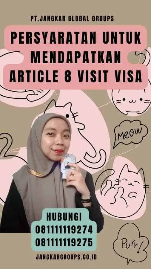 Persyaratan untuk mendapatkan Article 8 Visit Visa