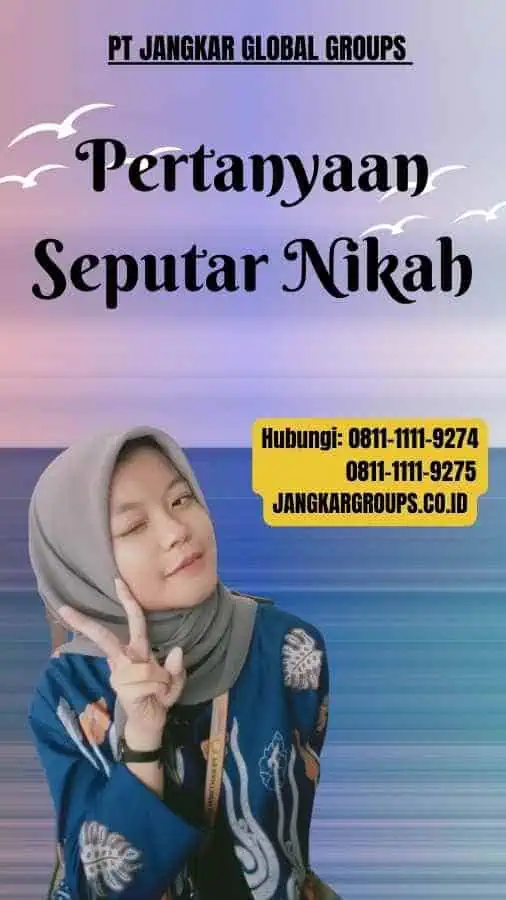 Pertanyaan Seputar Nikah