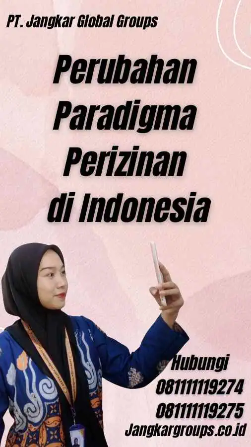 Perubahan Paradigma Perizinan di Indonesia