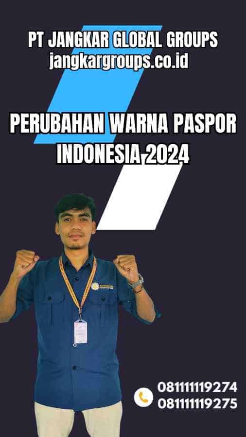 Perubahan Warna Paspor Indonesia 2024