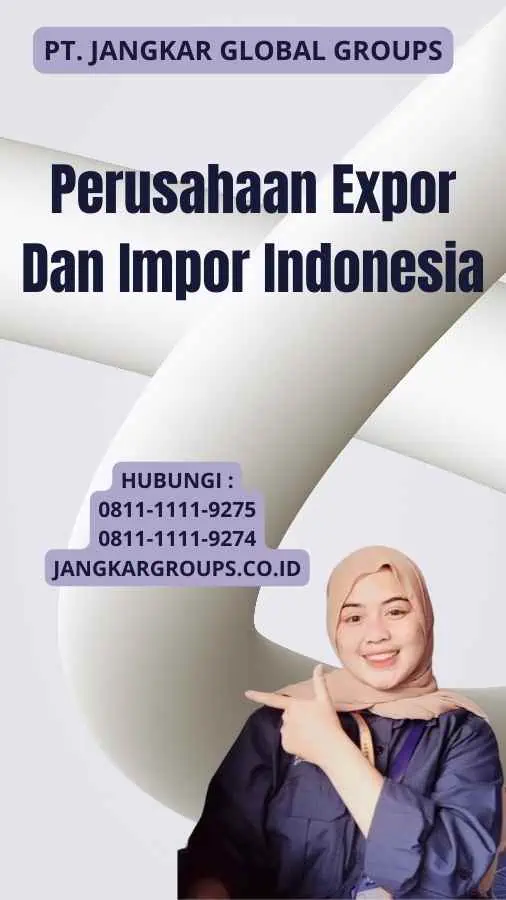 Perusahaan Expor Dan Impor Indonesia