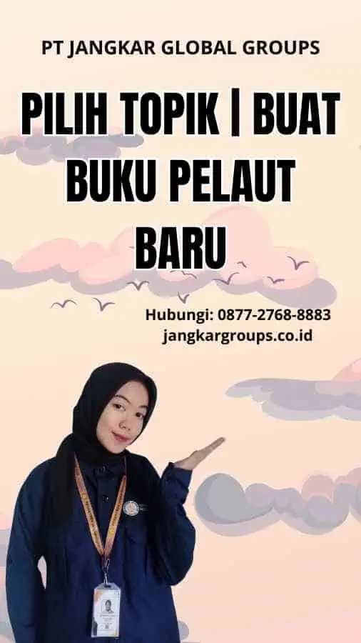 Pilih Topik | Buat Buku Pelaut Baru