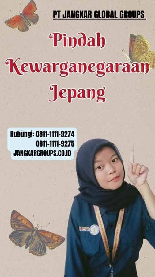 Pindah Kewarganegaraan Jepang