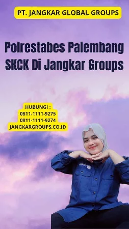 Polrestabes Palembang SKCK Di Jangkar Groups