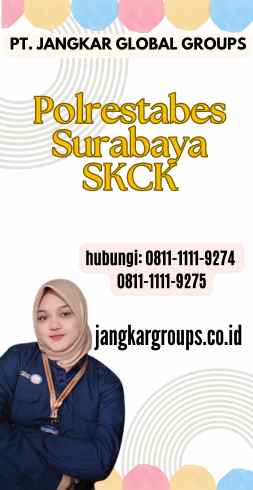 Polrestabes Surabaya SKCK