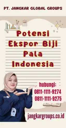 Potensi Ekspor Biji Pala Indonesia