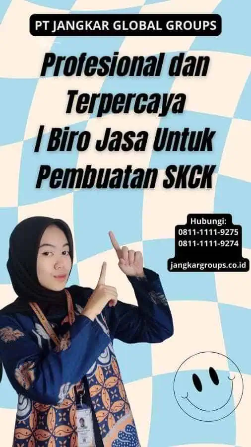 Profesional dan Terpercaya Biro Jasa Untuk Pembuatan SKCK