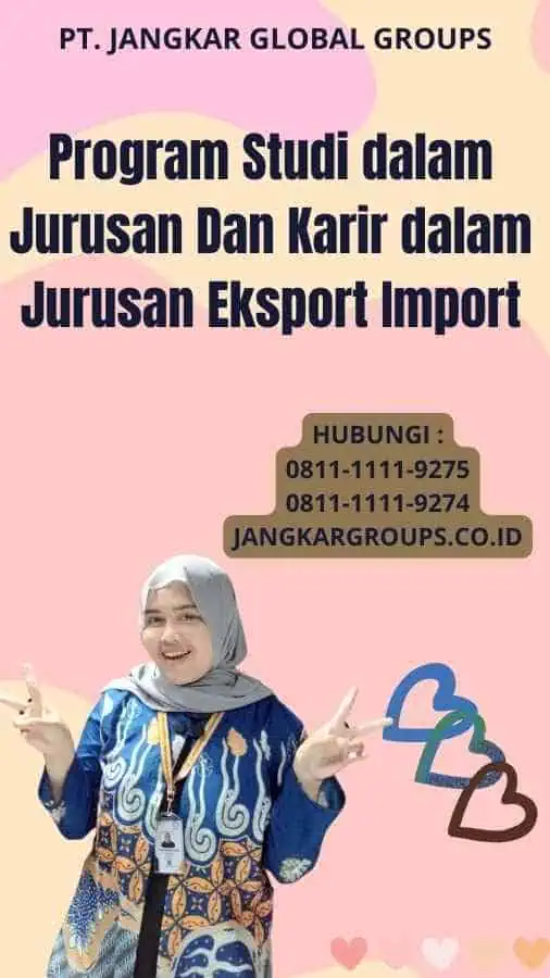 Program Studi dalam Jurusan Dan Karir dalam Jurusan Eksport Import