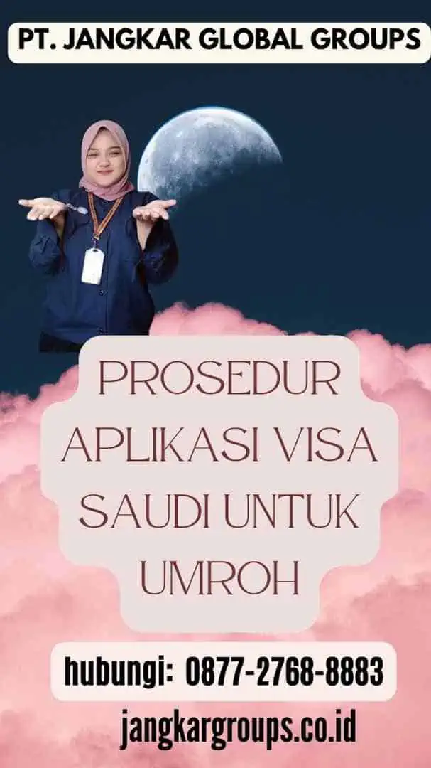 Prosedur Aplikasi Visa Saudi untuk Umroh