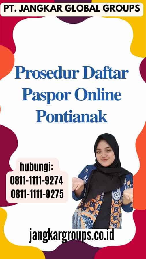 Prosedur Daftar Paspor Online Pontianak