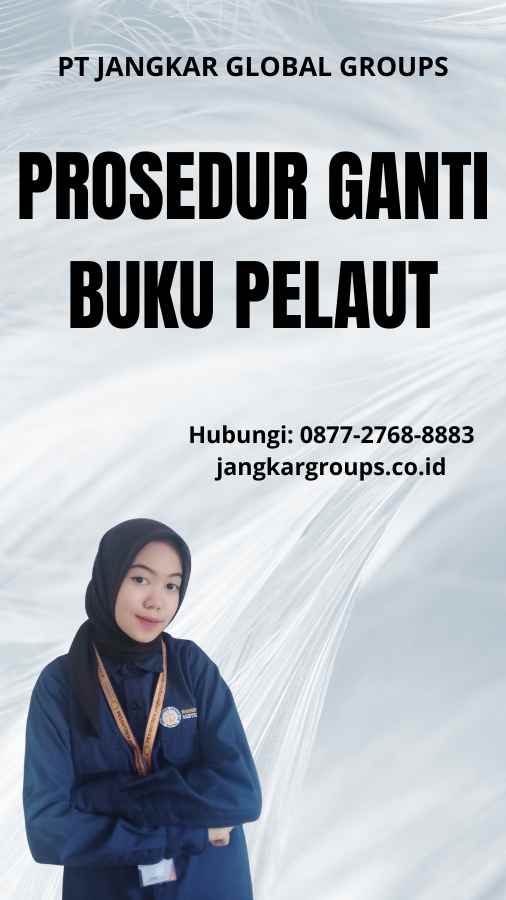 Prosedur Ganti Buku Pelaut