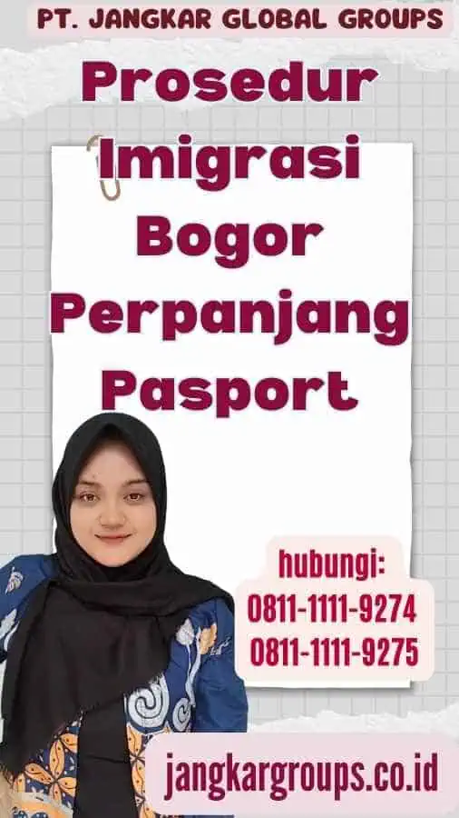 Prosedur Imigrasi Bogor Perpanjang Pasport