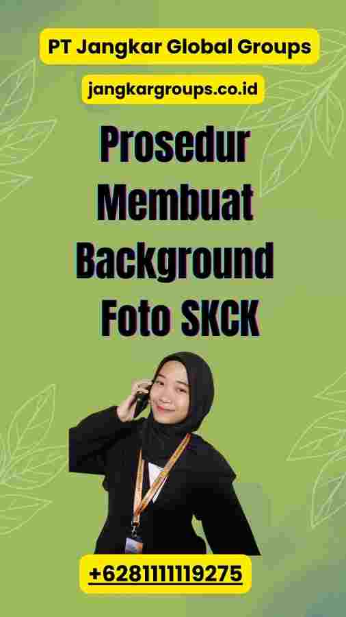 Prosedur Membuat Background Foto SKCK