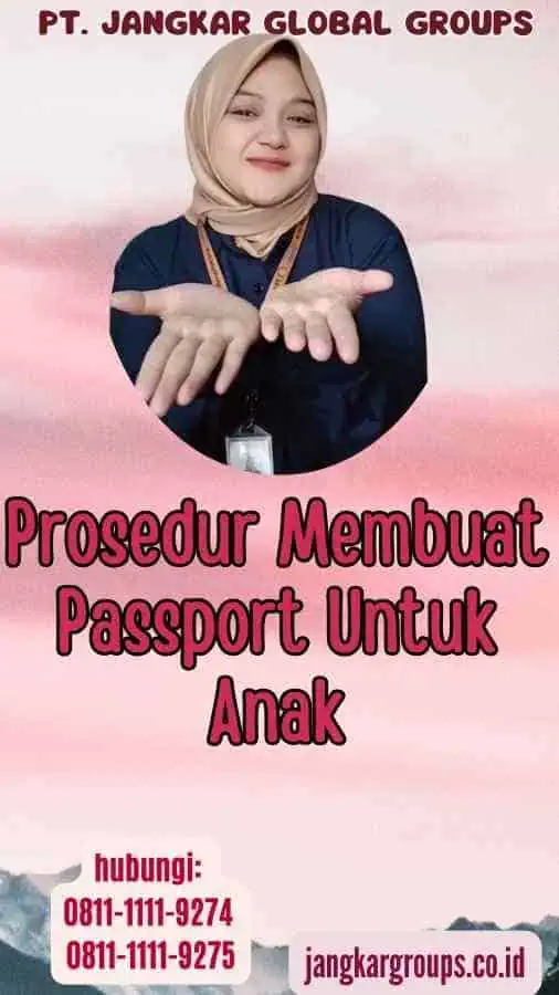 Prosedur Membuat Passport Untuk Anak