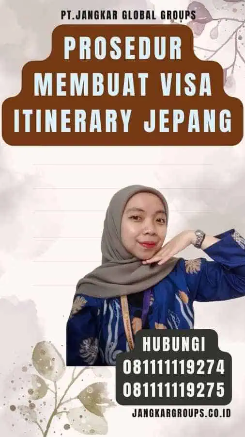 Prosedur Membuat Visa Itinerary Jepang