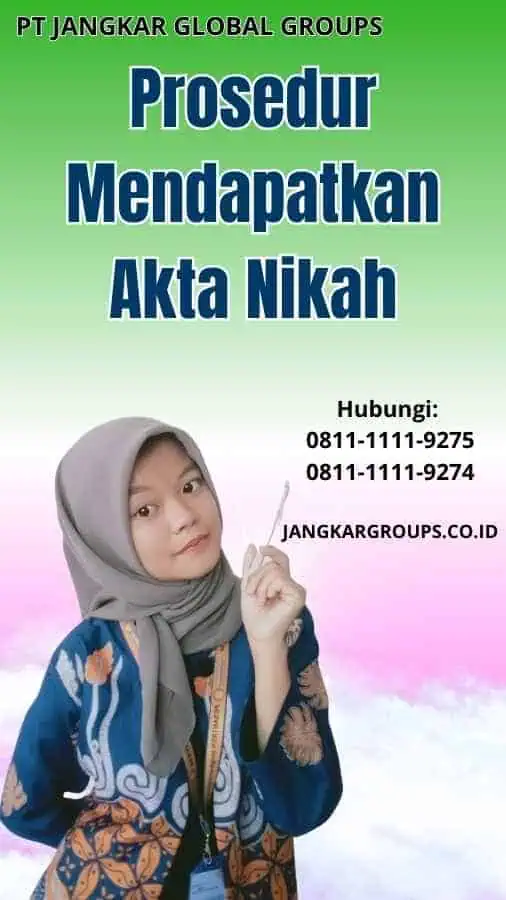 Prosedur Mendapatkan Akta Nikah