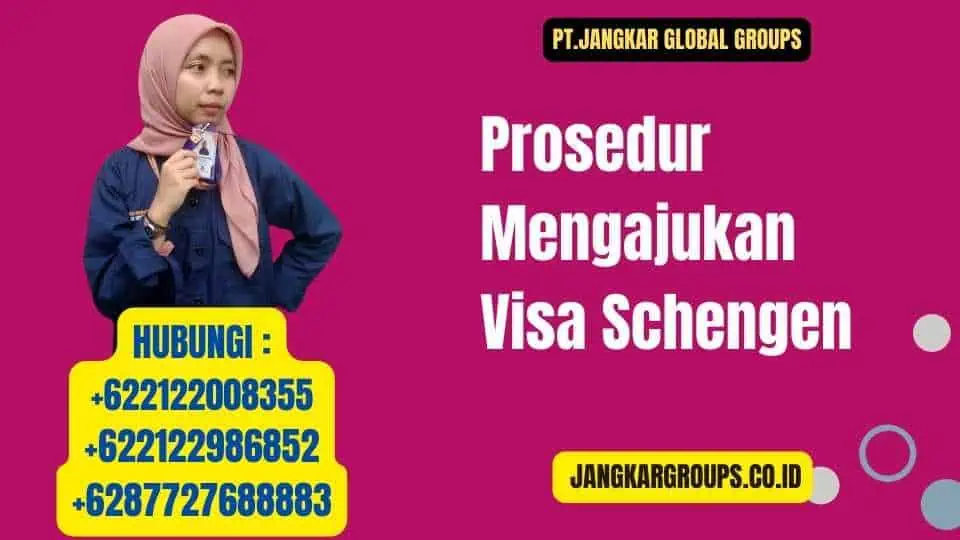 Prosedur Mengajukan Visa Schengen