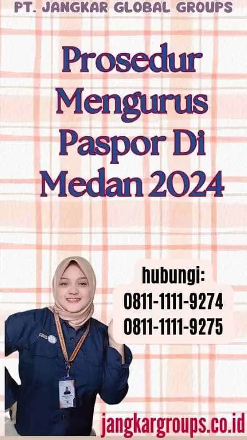 Prosedur Mengurus Paspor Di Medan 2024