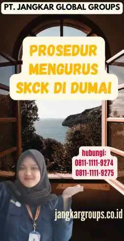 Prosedur Mengurus SKCK di Dumai