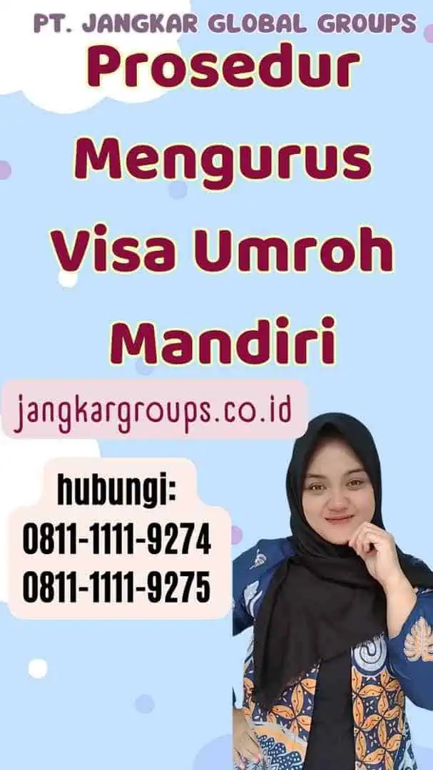 Prosedur Mengurus Visa Umroh Mandiri