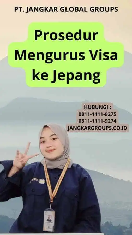 Prosedur Mengurus Visa ke Jepang