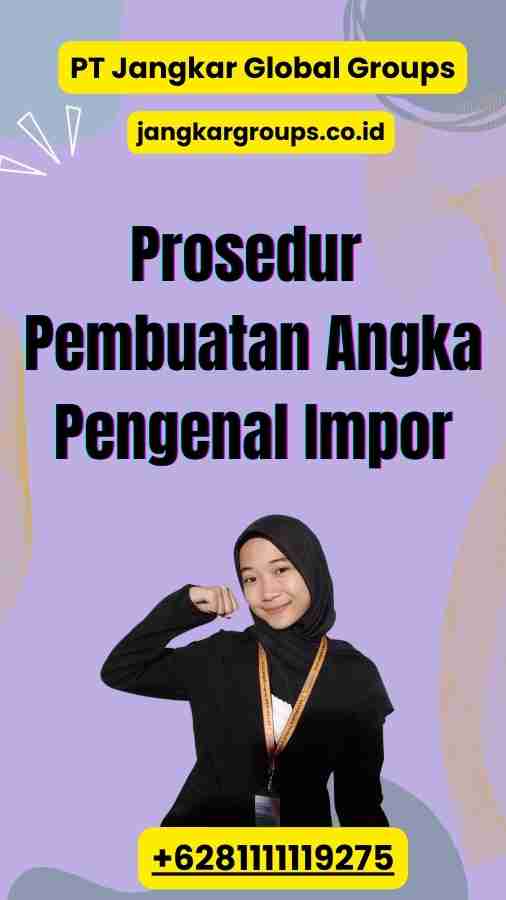 Prosedur Pembuatan Angka Pengenal Impor