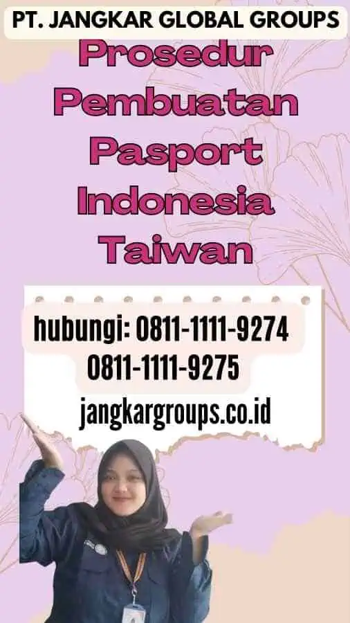 Prosedur Pembuatan Pasport Indonesia Taiwan