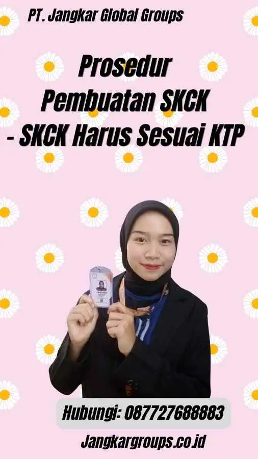 Prosedur Pembuatan SKCK - SKCK Harus Sesuai KTP