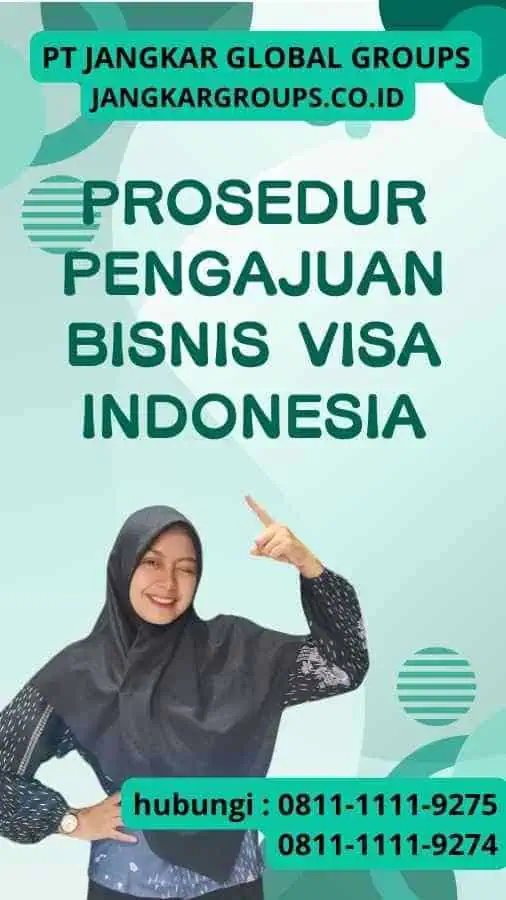 Prosedur Pengajuan Bisnis Visa Indonesiaa