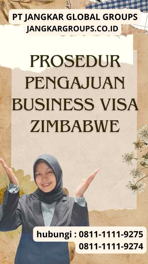 Prosedur Pengajuan Business Visa Zimbabwe