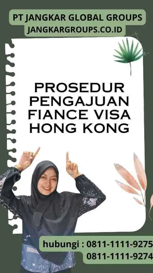 Prosedur Pengajuan Fiance Visa Hong Kong