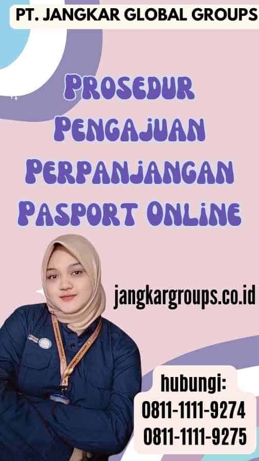 Prosedur Pengajuan Perpanjangan Pasport Online