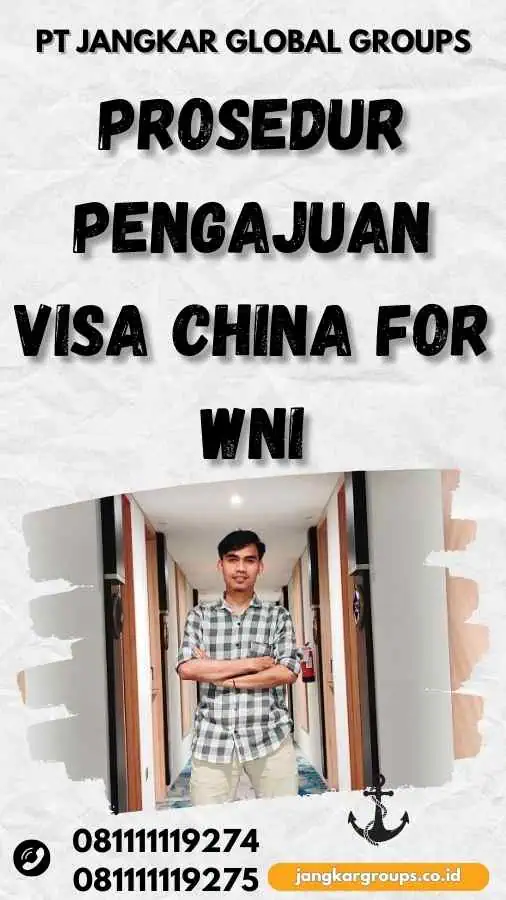 Prosedur Pengajuan Visa China For WNI