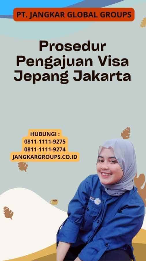 Prosedur Pengajuan Visa Jepang Jakarta