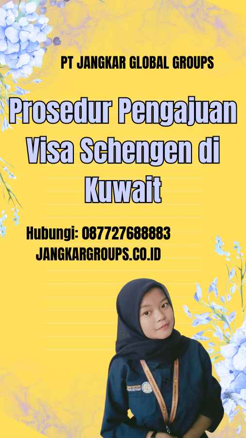 Prosedur Pengajuan Visa Schengen di Kuwait