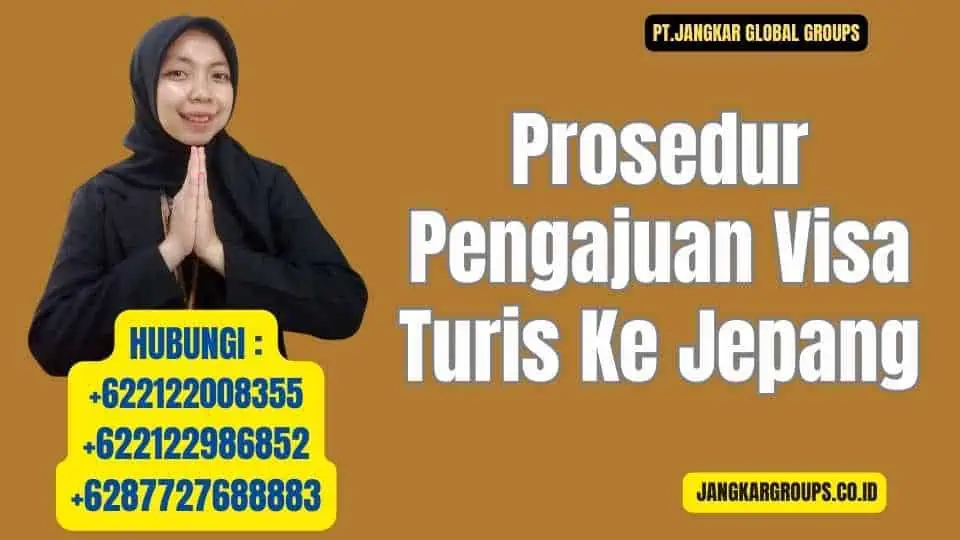 Prosedur Pengajuan Visa Turis Ke Jepang