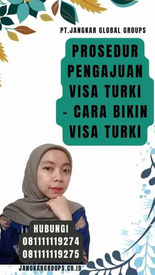 Prosedur Pengajuan Visa Turki - Cara Bikin Visa Turki