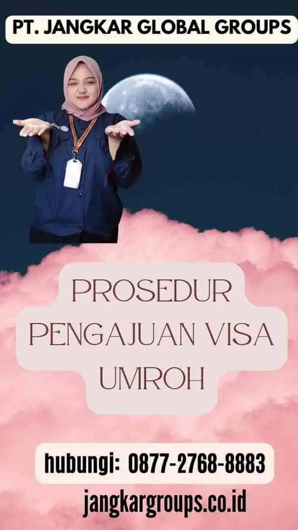 Prosedur Pengajuan Visa Umroh