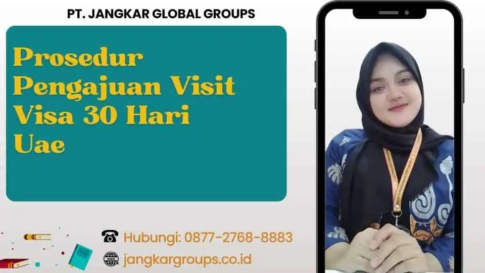 Prosedur Pengajuan Visit Visa 30 Hari Uae