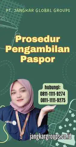 Prosedur Pengambilan Paspor