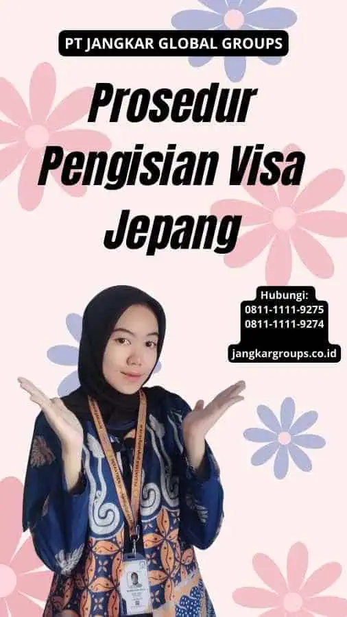 Prosedur Pengisian Visa Jepang