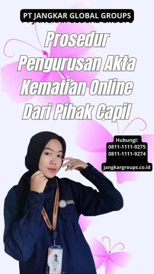 Prosedur Pengurusan Akta Kematian Online Dari Pihak Capil