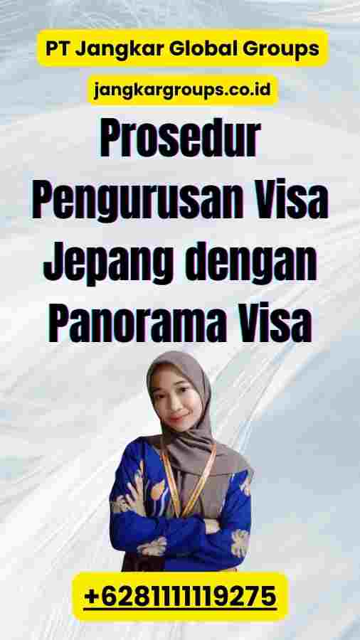 Prosedur Pengurusan Visa Jepang dengan Panorama Visa